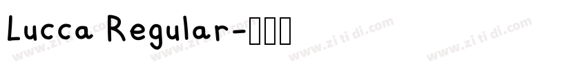 Lucca Regular字体转换 Lucca Regular字体转换
